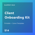 Blueprint Helm Client Onboarding Kit — Printable + Canva Templates for Freelancers