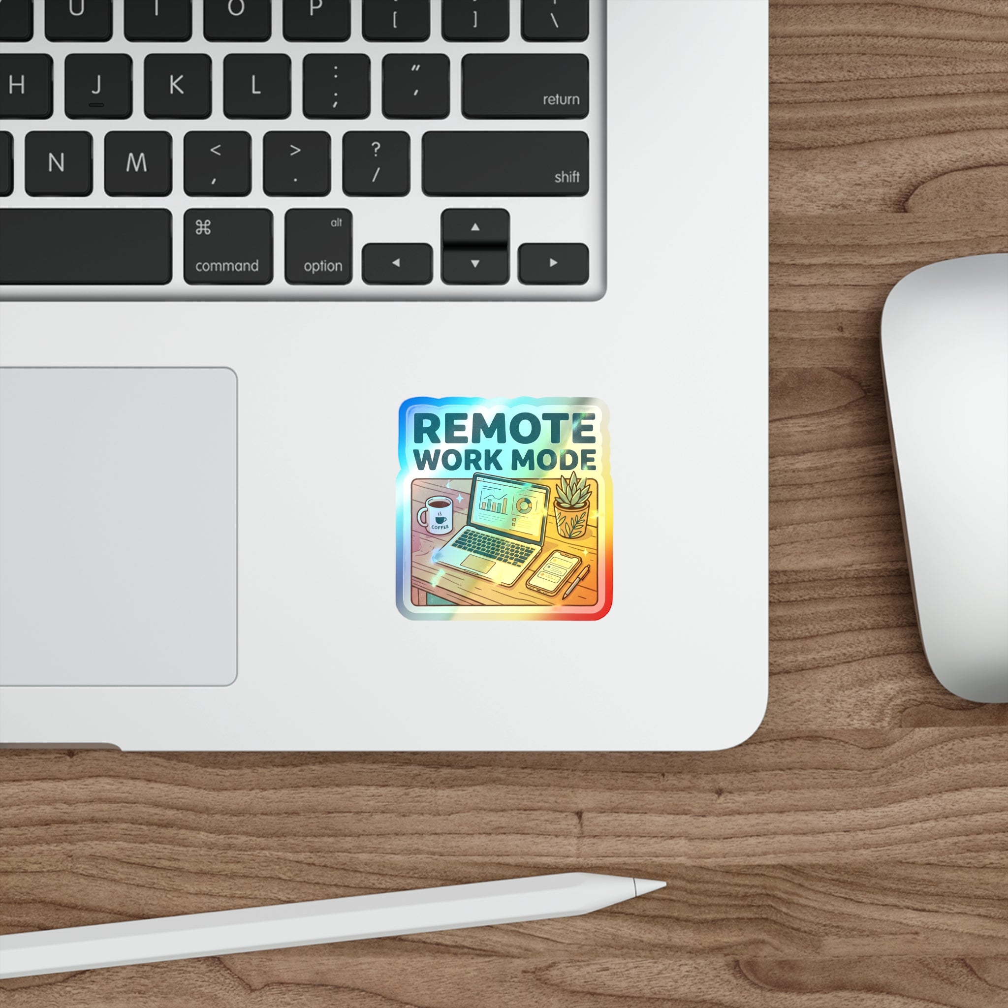 Remote Work Mode - Holographic Die-Cut Sticker