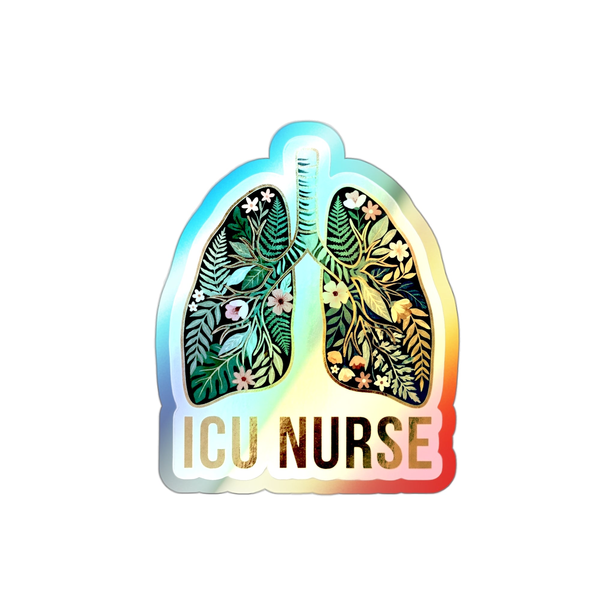 ICU Fern-Filled Botanical Lungs - Holographic Die-Cut Sticker