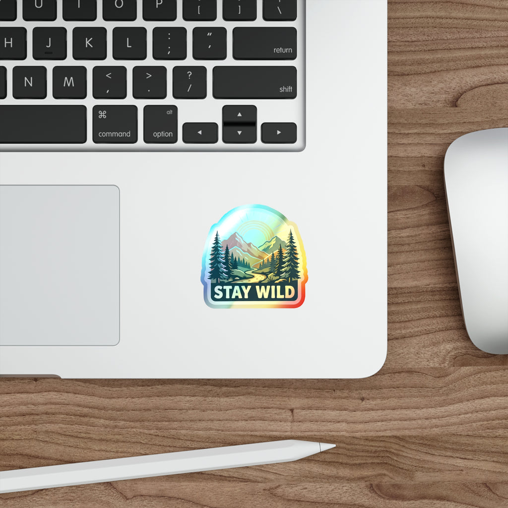 Stay Wild - Holographic Die-Cut Sticker